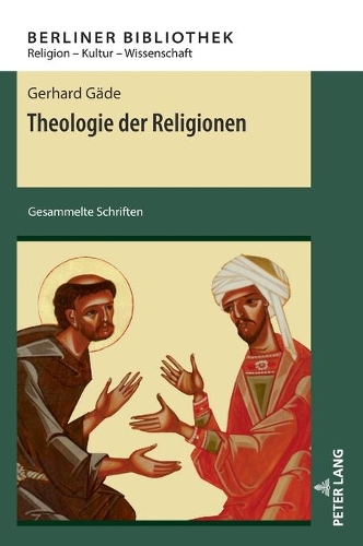 Theologie der Religionen; Gesammelte Schriften.