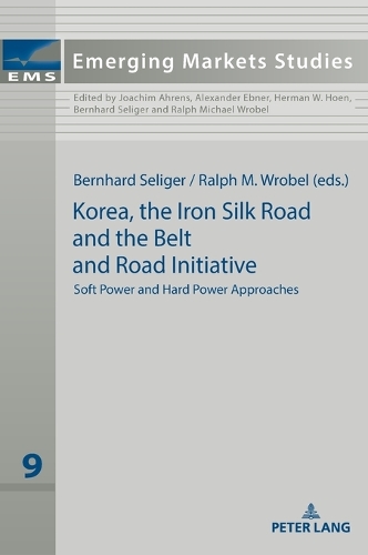 Korea, the Iron Silk Road and the Belt and Road Initiative