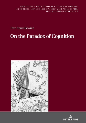 On the Paradox of Cognition.