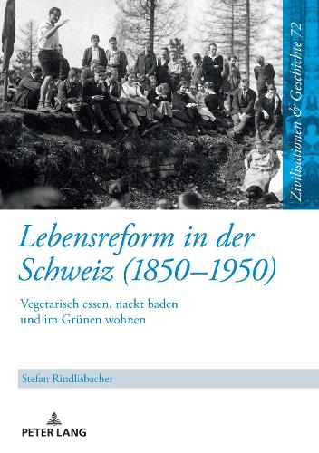 Lebensreform in der Schweiz (1850-1950)