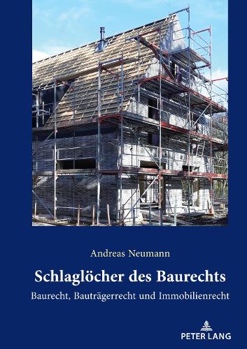 Schlaglöcher des Baurechts