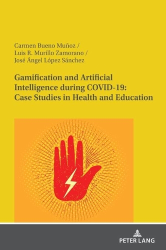 Gamification and Artificial Intelligence during COVID-19