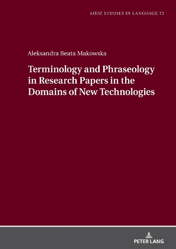 Terminology and Phraseology in Research Papers in the Domains of New Technologies.