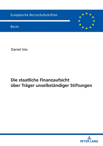 Die staatliche Finanzaufsicht über Träger unselbständiger Stiftungen.