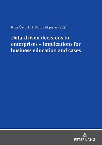 Data Driven Decisions in Enterprises - Implications for Business Education and Cases.