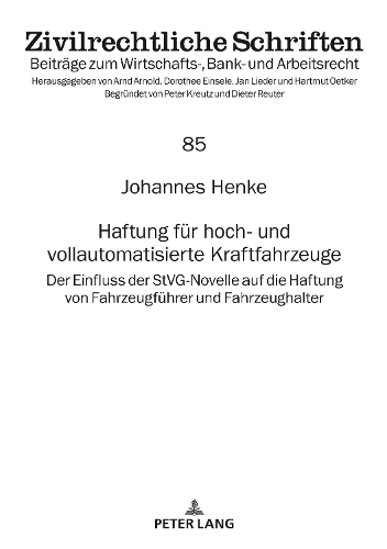 Haftung für hoch- und vollautomatisierte Kraftfahrzeuge