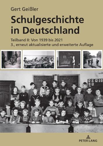 Schulgeschichte in Deutschland. Teilband II