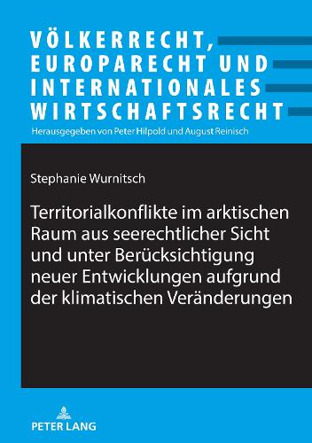 Territorialkonflikte im arktischen Raum aus seerechtlicher Sicht und unter Berücksichtigung neuer Entwicklungen aufgrund der klimatischen Veränderungen.