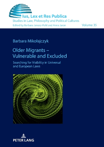 Older Migrants - Vulnerable and Excluded