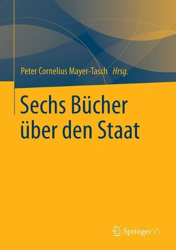 Sechs Bücher über den Staat.