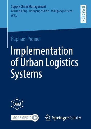 Implementation of Urban Logistics Systems.