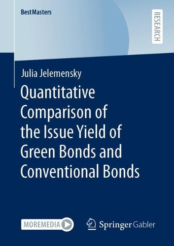 Quantitative Comparison of the Issue Yield of Green Bonds and Conventional Bonds.