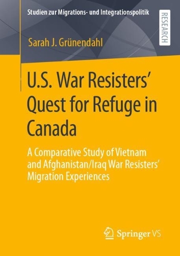 U.S. War Resisters' Quest for Refuge in Canada