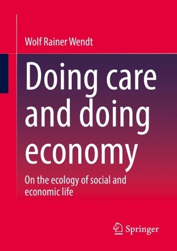 Doing Care and Doing Economy