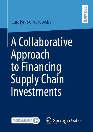 A Collaborative Approach to Financing Supply Chain Investments.