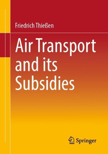 Air Transport and its Subsidies.