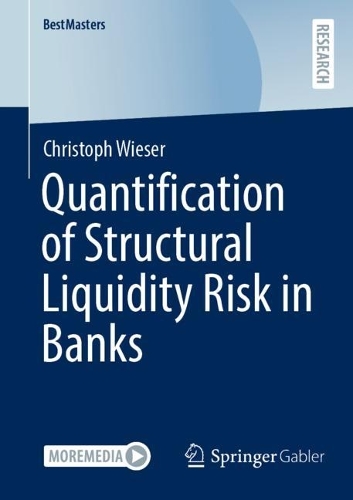 Quantification of Structural Liquidity Risk in Banks.