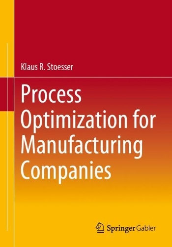 Process Optimization for Manufacturing Companies.
