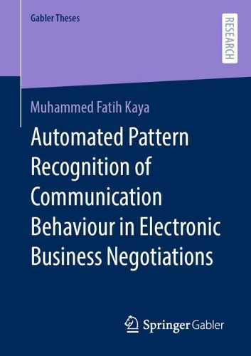 Automated Pattern Recognition of Communication Behaviour in Electronic Business Negotiations.