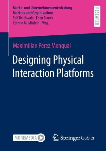 Designing Physical Interaction Platforms.