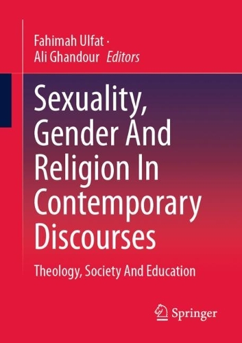 Sexuality, Gender and Religion in Contemporary Discourses