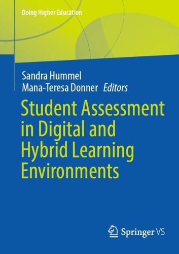 Student Assessment in Digital and Hybrid Learning Environments.