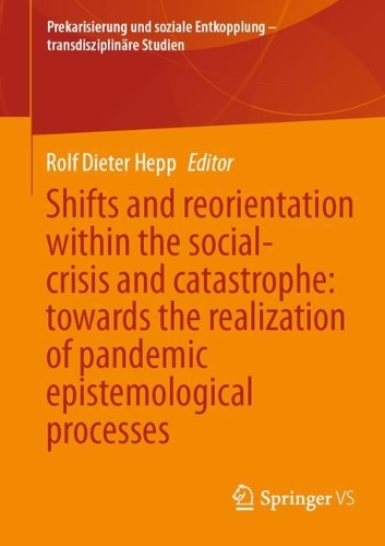 Shifts and reorientation within the social-crisis and catastrophe