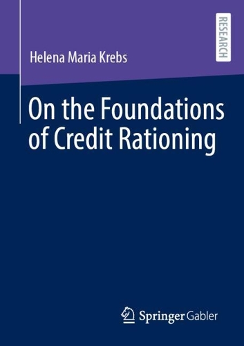 On the Foundations of Credit Rationing.