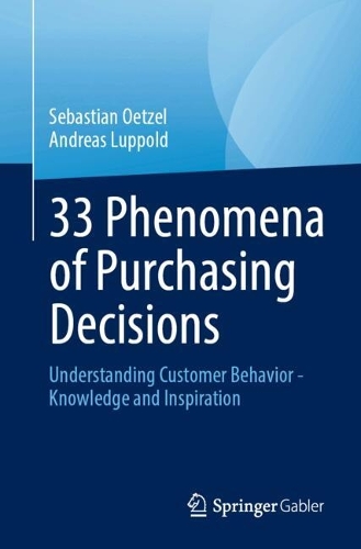 33 Phenomena of Purchasing Decisions