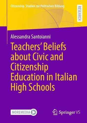 Teachers' Beliefs about Civic and Citizenship Education in Italian High Schools.