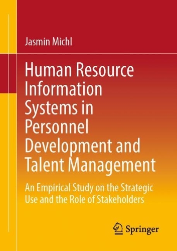 Human Resource Information Systems in Personnel Development and Talent Management