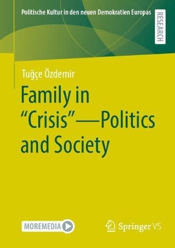 Family in "Crisis" - Politics and Society.
