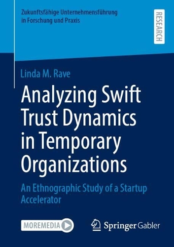 Analyzing Swift Trust Dynamics in Temporary Organizations
