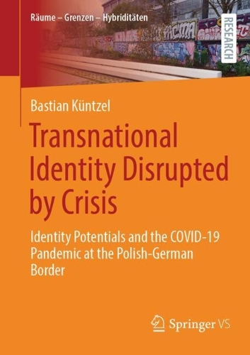 Transnational Identity Disrupted by Crisis