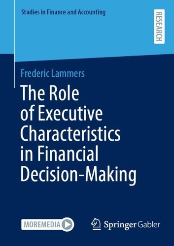 The Role of Executive Characteristics in Financial Decision-Making.