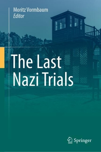 The Last Nazi Trials.