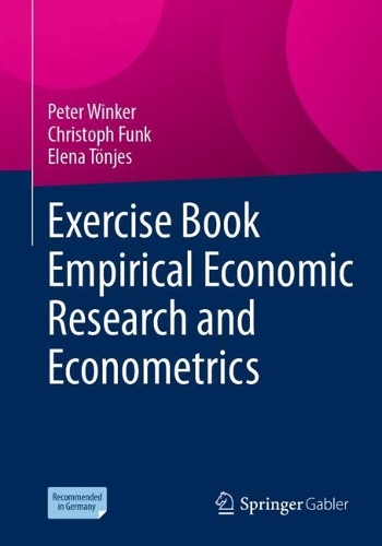 Exercise Book Empirical Economic Research and Econometrics.