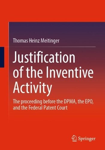 Justification of the Inventive Activity