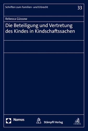 Die Beteiligung und Vertretung des Kindes in Kindschaftssachen.