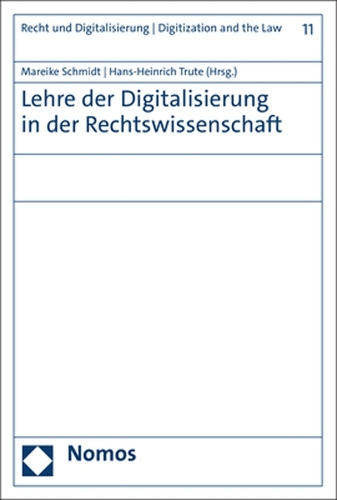 Lehre der Digitalisierung in der Rechtswissenschaft.