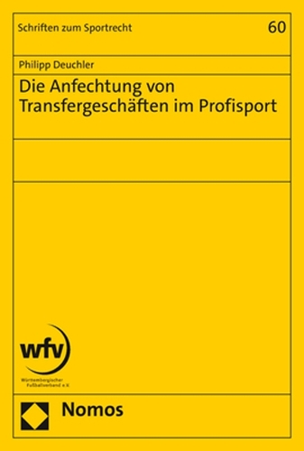 Die Anfechtung von Transfergeschaeften im Profisport.