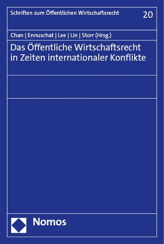 Das Oeffentliche Wirtschaftsrecht in Zeiten internationaler Konflikte.