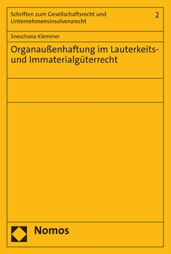 Organaussenhaftung im Lauterkeits- und Immaterialgueterrecht.