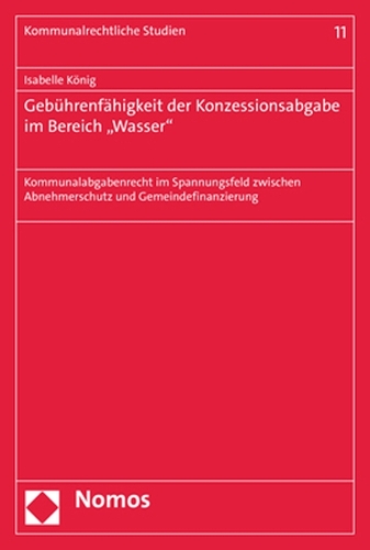 Gebuehrenfaehigkeit der Konzessionsabgabe im Bereich "Wasser"
