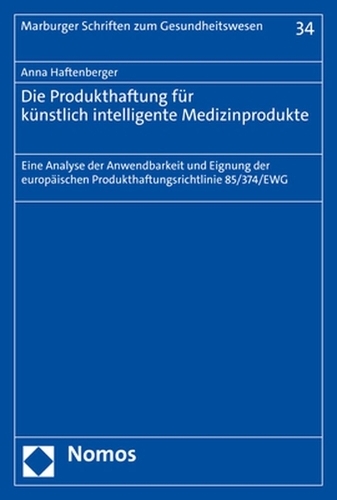 Die Produkthaftung fuer kuenstlich intelligente Medizinprodukte