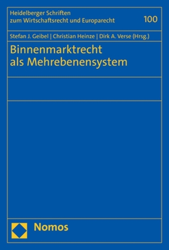 Binnenmarktrecht als Mehrebenensystem.