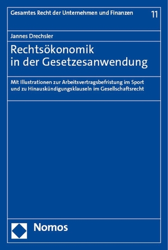 Rechtsoekonomik in der Gesetzesanwendung