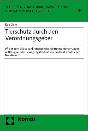 Tierschutz durch den Verordnungsgeber