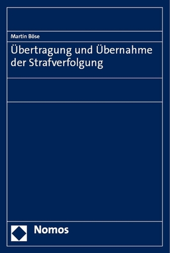 Uebertragung und Uebernahme der Strafverfolgung.