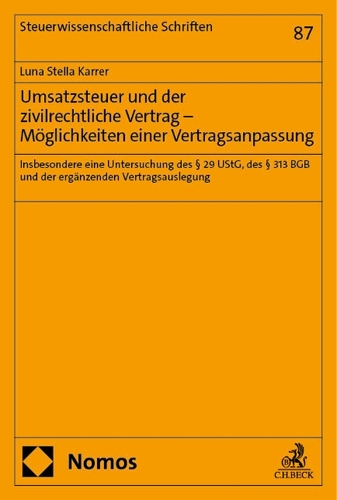 Umsatzsteuer und der zivilrechtliche Vertrag - Moeglichkeiten einer Vertragsanpassung
